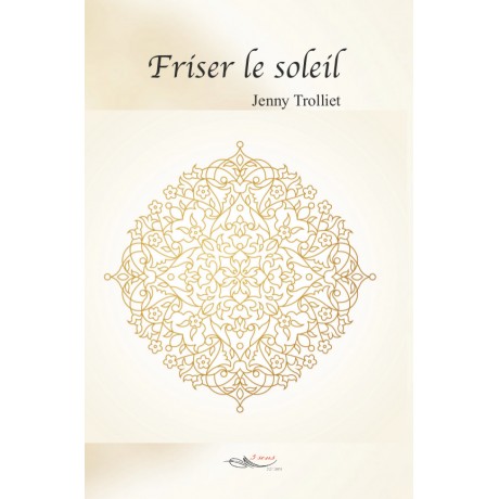 Friser le soleil