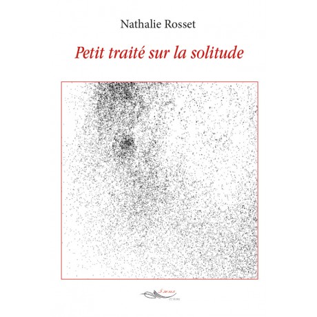 Petit traité sur la solitude