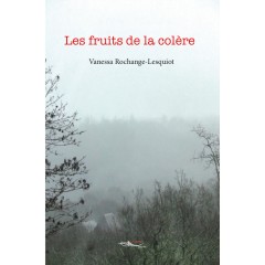 Les fruits de la colère