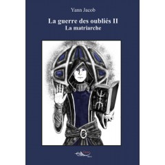 La guerre des oubliés II