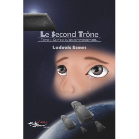 Le Second Trône    Tome I