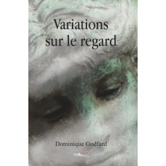 Variations sur le regard