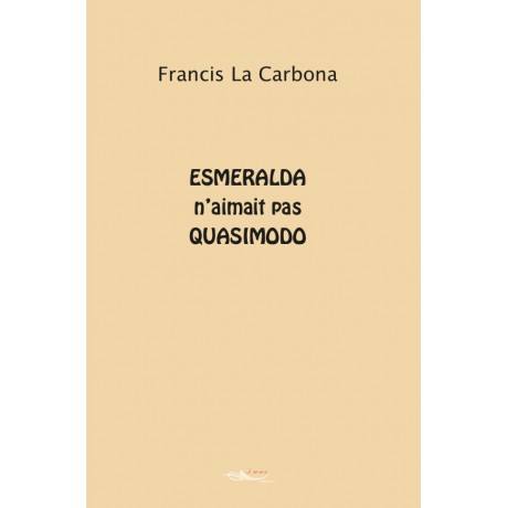 ESMERALDA N'AIMAIT PAS QUASIMODO