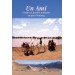 Un ami - Contes et paroles nomades en pays Touareg