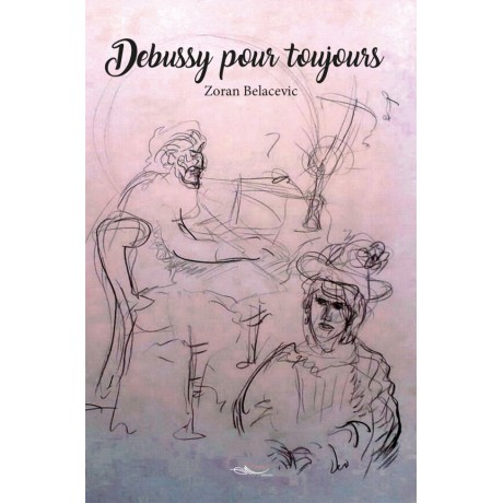 Debussy pour toujours