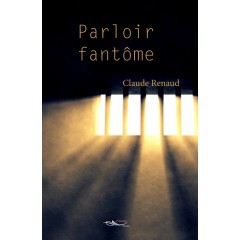 Parloir Fantôme