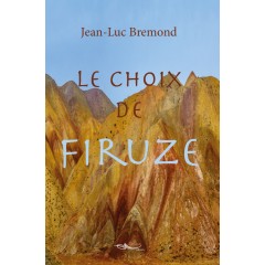 Le choix de Firuze