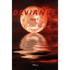 Déviance Tome 2