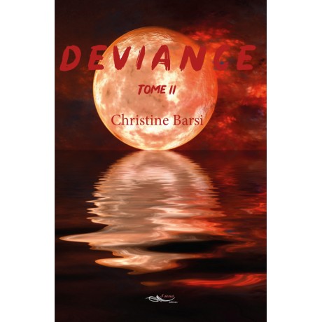 Déviance Tome 2