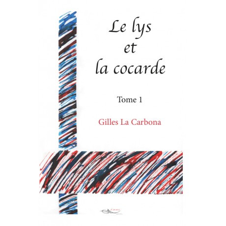 Le lys et la cocarde