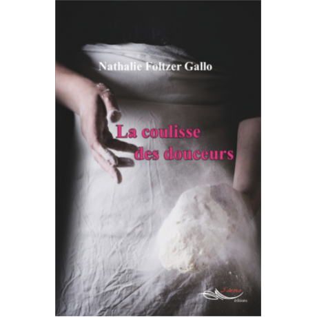 La coulisse des douceurs