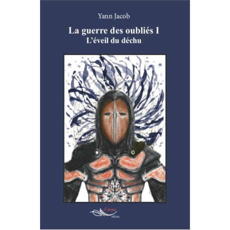 La guerre des oubliés I