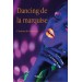 Dancing de la marquise