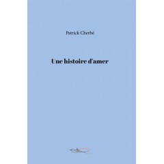 Une histoire d'amer