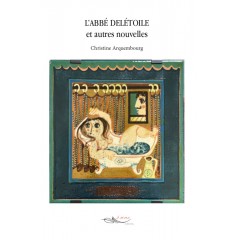 L'abbé Delétoile et autres nouvelles
