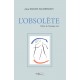 L'obsolète
