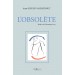 L'obsolète