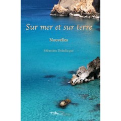 Sur mer et sur terre