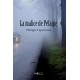 La malice de Pélagie