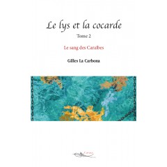 Le lys et la cocarde Tome 2
