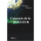Cataracte de la douleur