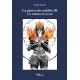 La guerre des oubliés III