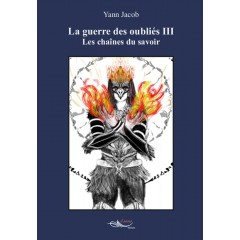La guerre des oubliés III