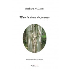 Mais la danse du paysage