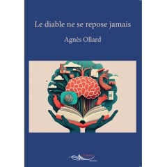 Le diable ne se repose jamais