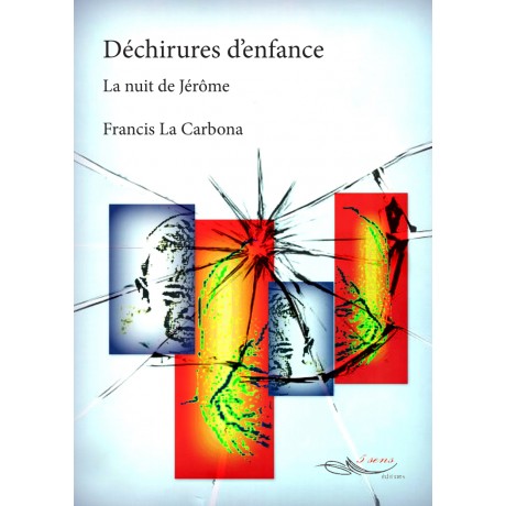 Déchirures d'enfance