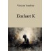 L'enfant K