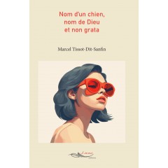 Nom d'un chien, nom de Dieu et non grata