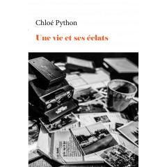 Une vie et ses éclats