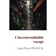 L'invraisemblable voyage