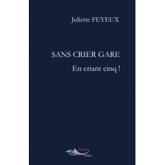 Sans crier gare