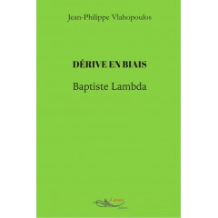 Dérive en biais - Baptiste Lambda