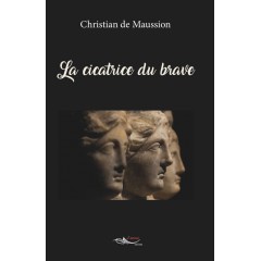 La cicatrice du brave