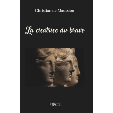 La cicatrice du brave