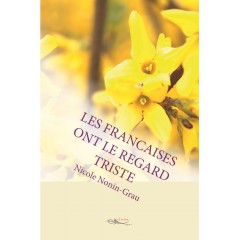 Les françaises ont le regard triste