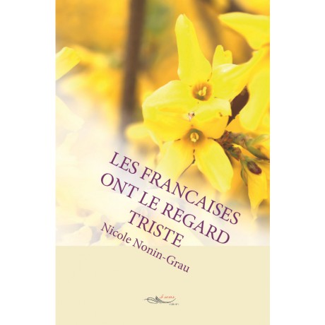 Les françaises ont le regard triste